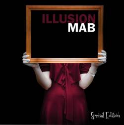 MAB (ITA) : Illusion - Special Edition